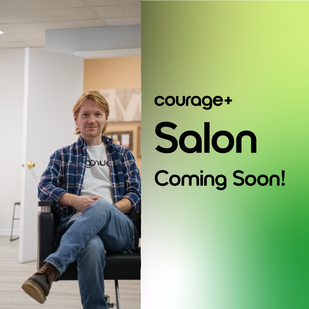 Courage - The Courage+ Salon is OPENING SOON! Rob has been working ...