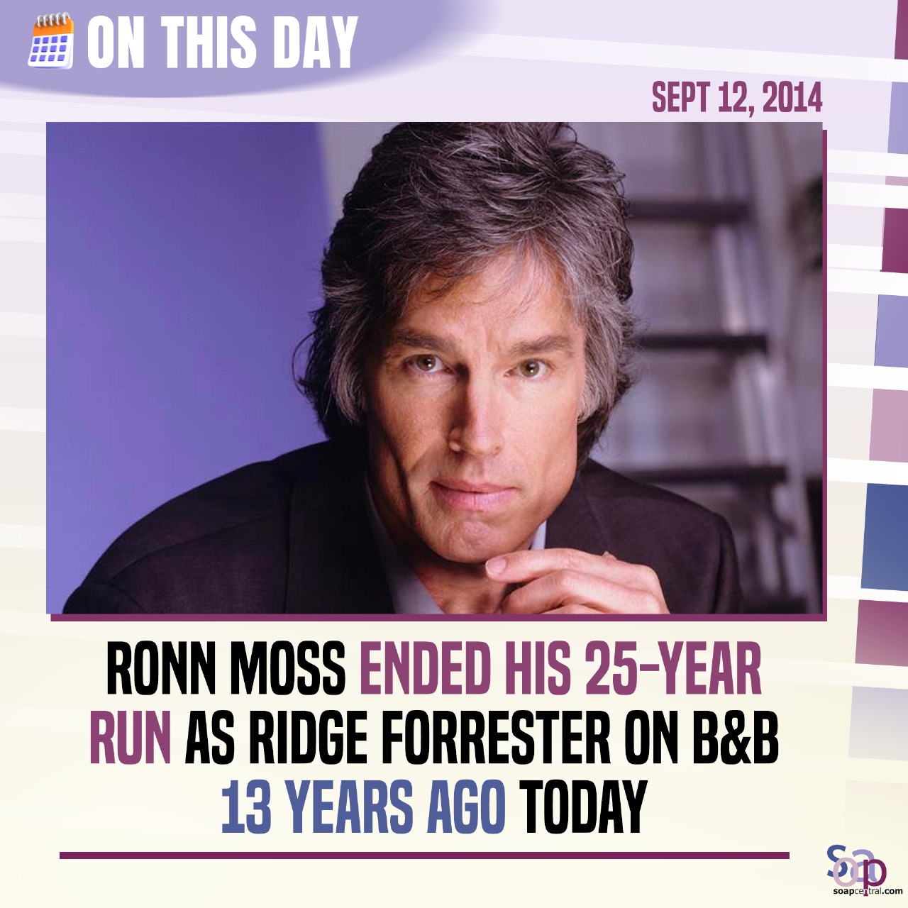 soapcentral.com - On this day in 2012, Ronn Moss ended his... | Facebook