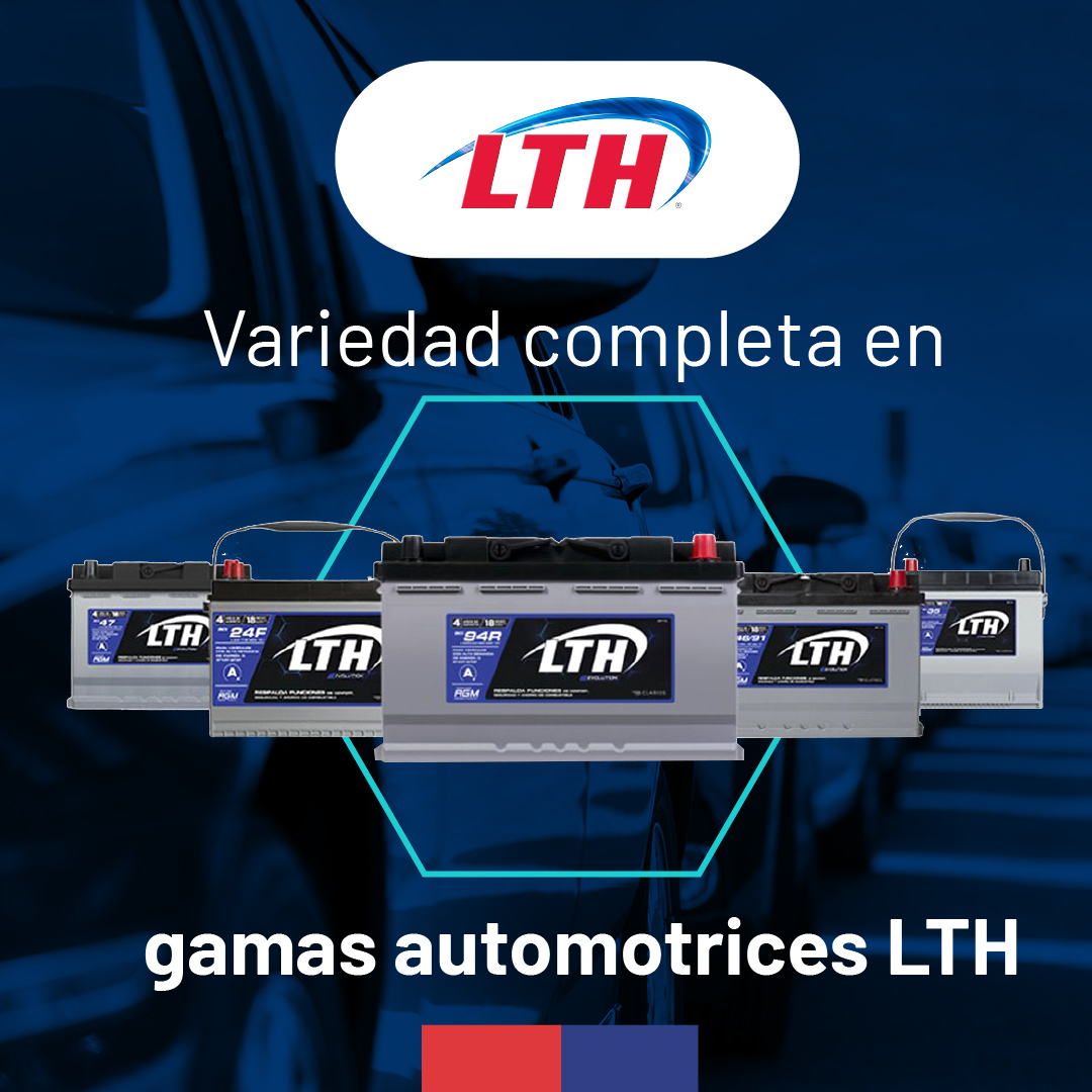 LTH - Conoce la gama Convencional, Hi Tec, Evolution y Protect, cada ...