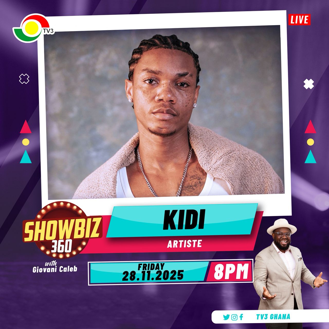 TV3 Ghana - The Girl Dem Sugar, KiDi will be joining... | Facebook