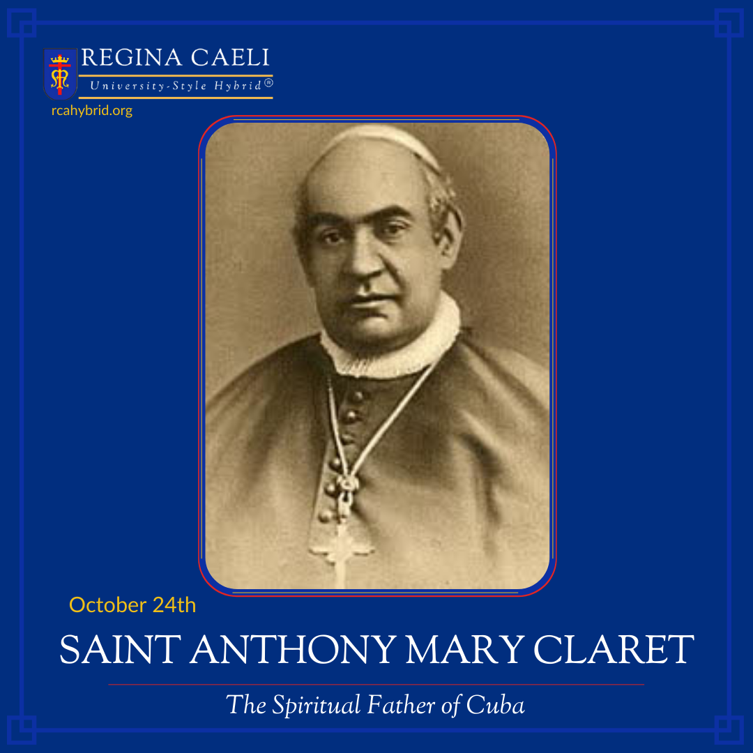 Regina - Happy Feast of St. Anthony Mary Claret! The “spiritual father ...