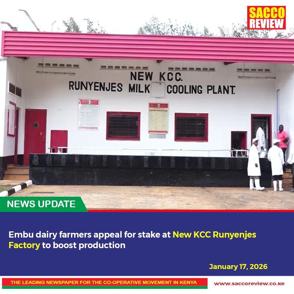 🟠 Embu Dairy Farmers Seek Control... - Sacco Review Newspaper | Facebook