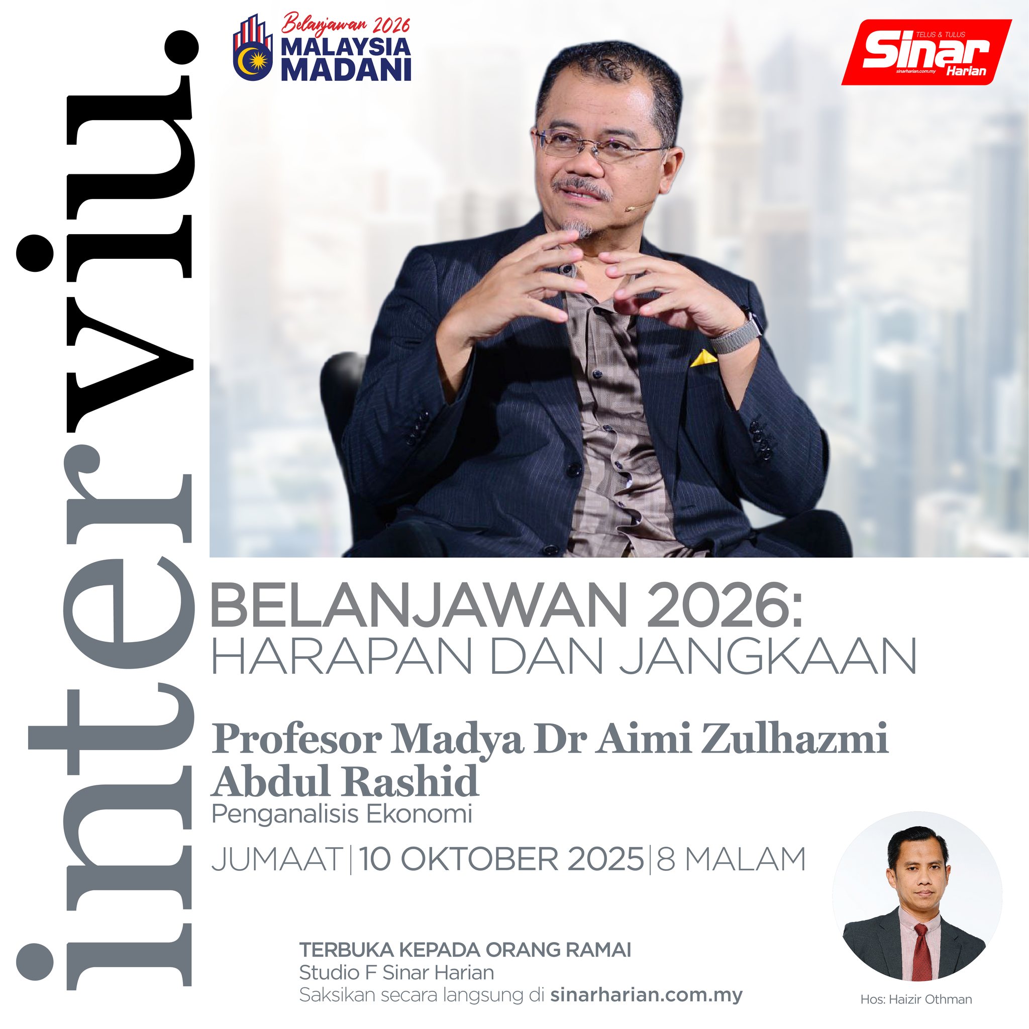Sinar - [INTERVIU] Belanjawan 2026: Harapan dan Jangkaan Belanjawan ...
