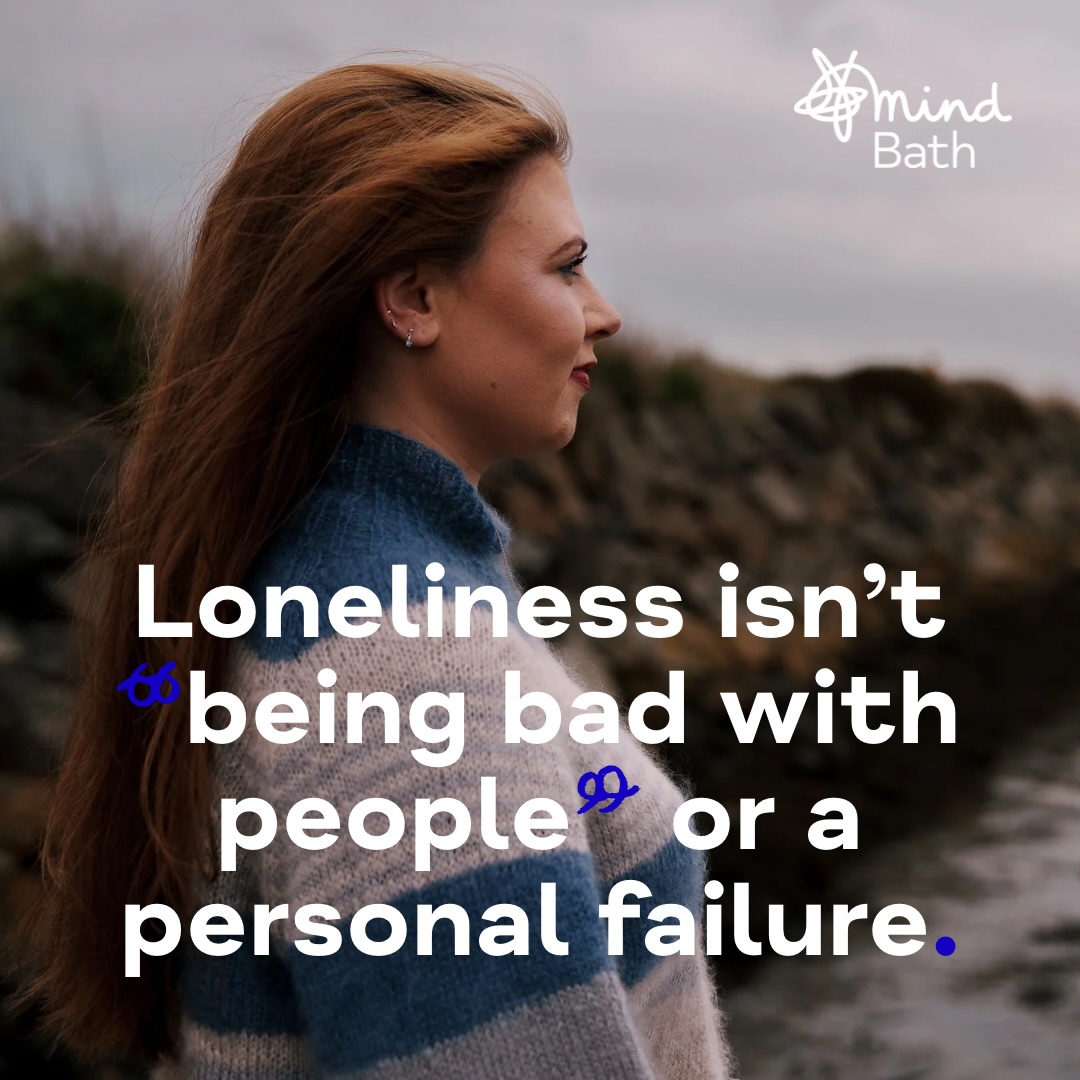 Bath Mind - Loneliness isn’t a weakness , and it’s more... | Facebook
