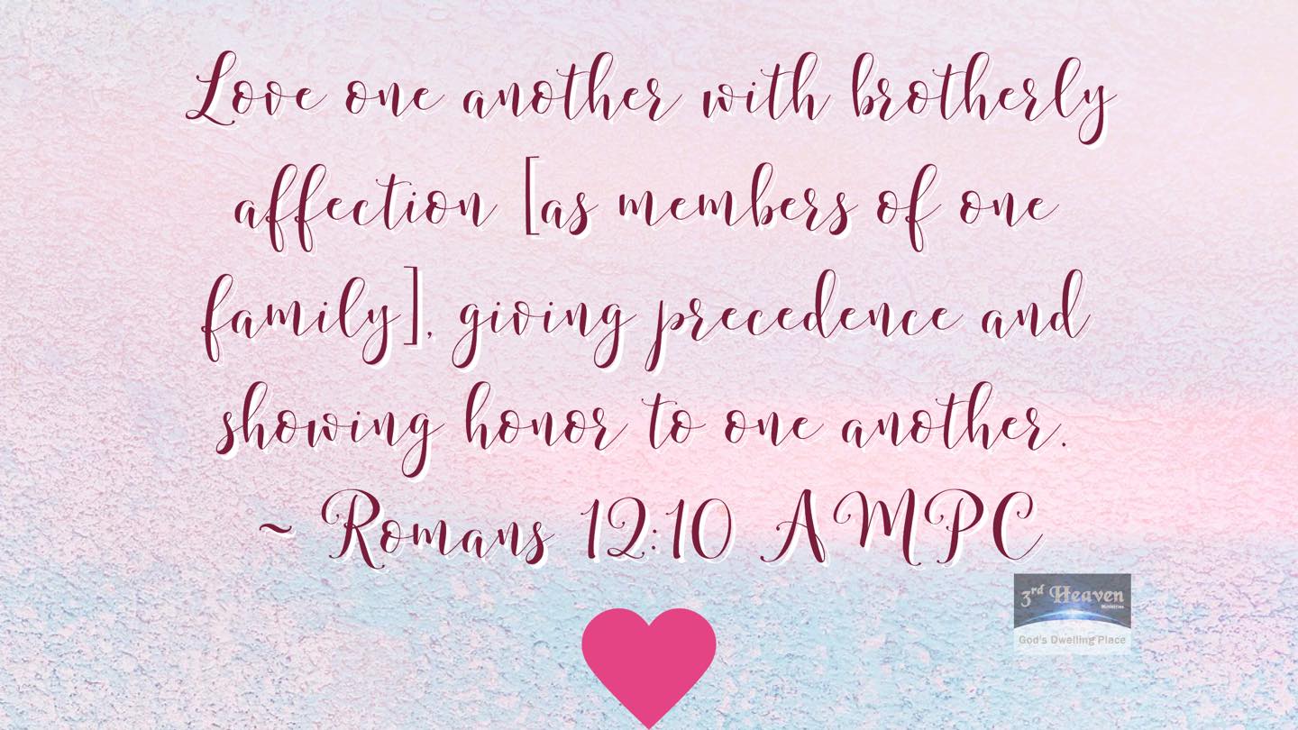 Love one another with brotherly... - 3rd Heaven Ministries | Facebook