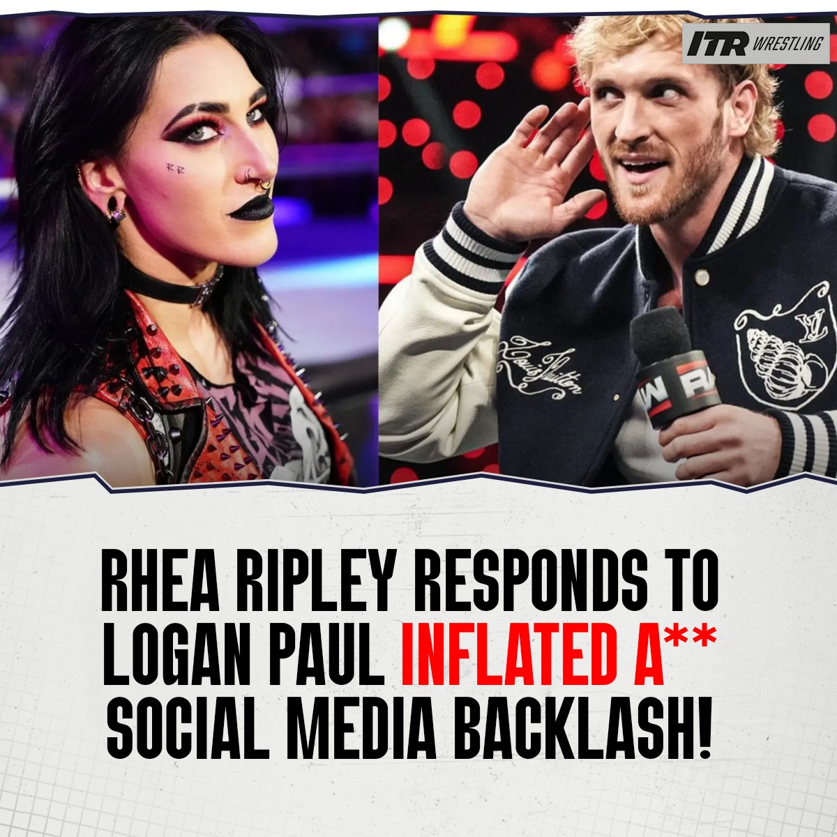 ITR Wrestling - Rhea Ripley has responded after Logan Paul... | Facebook
