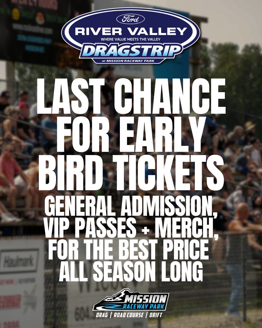 It's your LAST CHANCE for Early... - Mission Raceway Park | Facebook