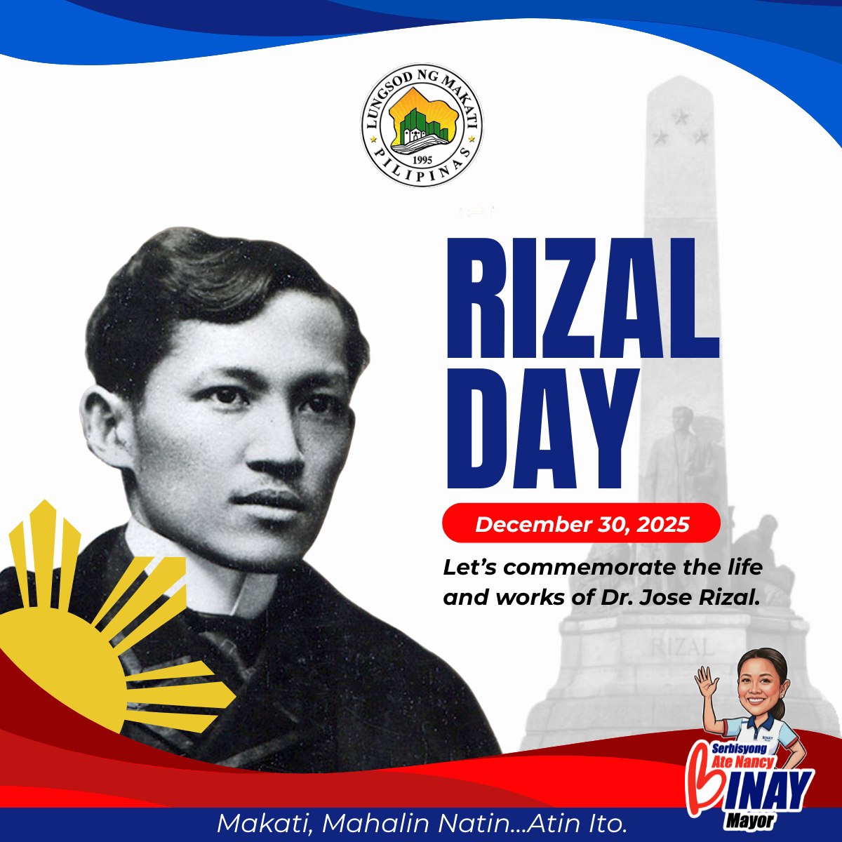 My - Today, we honor Dr. José Rizal, whose courage and love for the ...