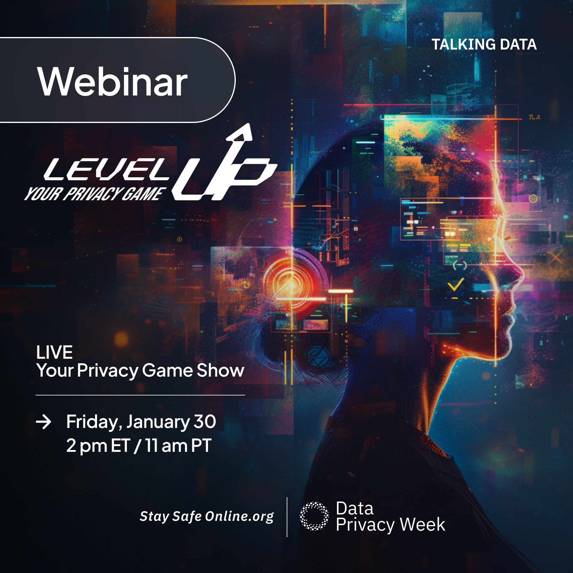 National - Join us for Level Up Your Privacy Game, a fun and ...