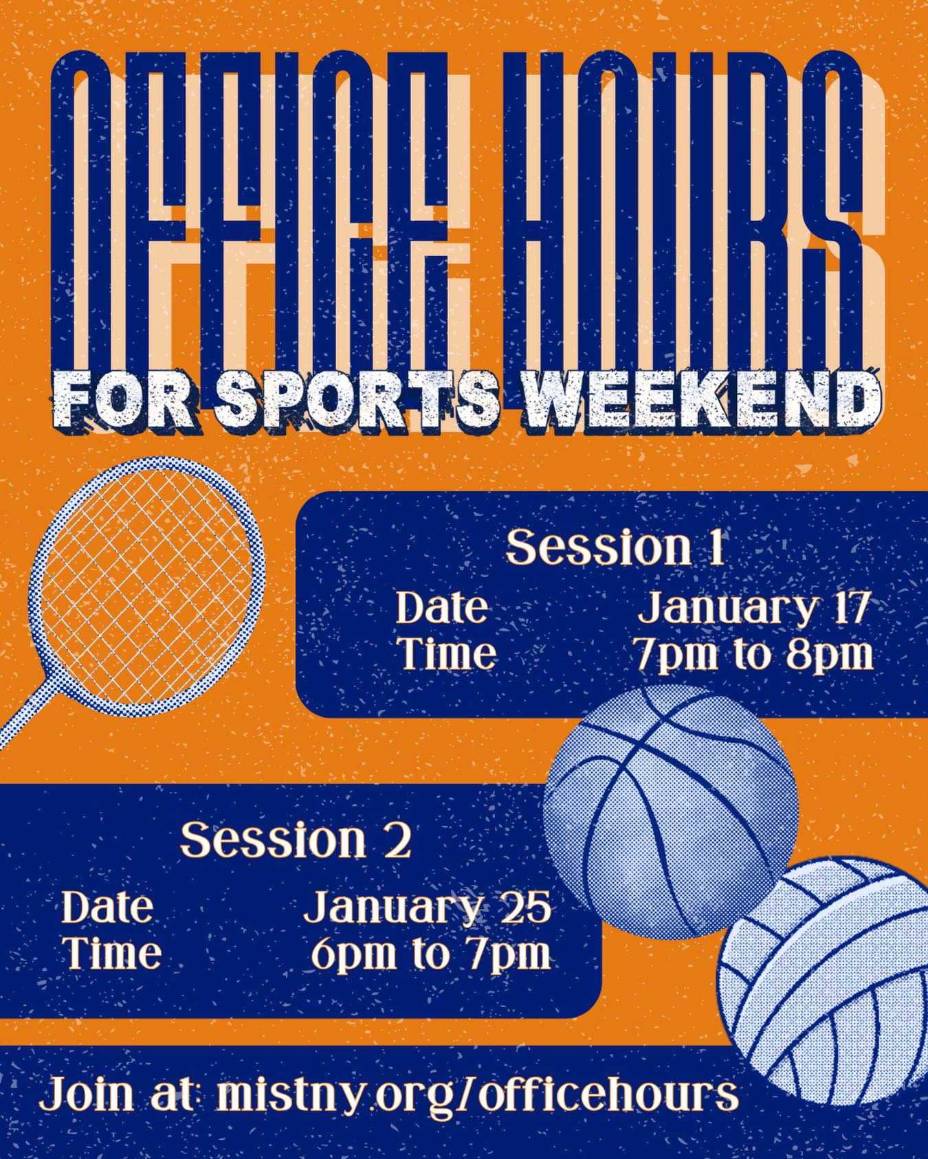MIST - Assalamualikum MIST NY 💙🧡 Sports Weekend Office Hours are here ...