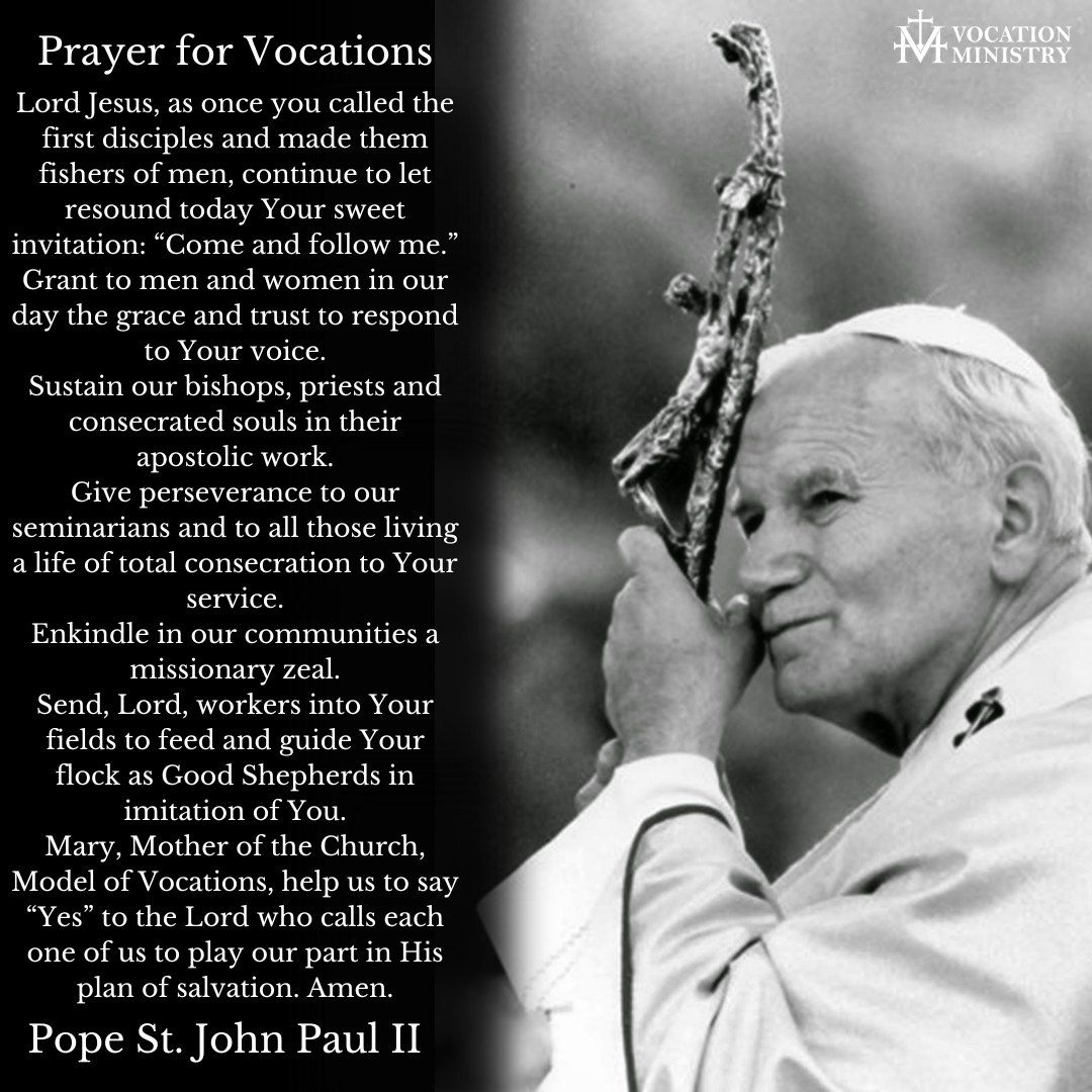 Vocation - A Prayer for Vocations by St John Paul II: Lord Jesus, as ...