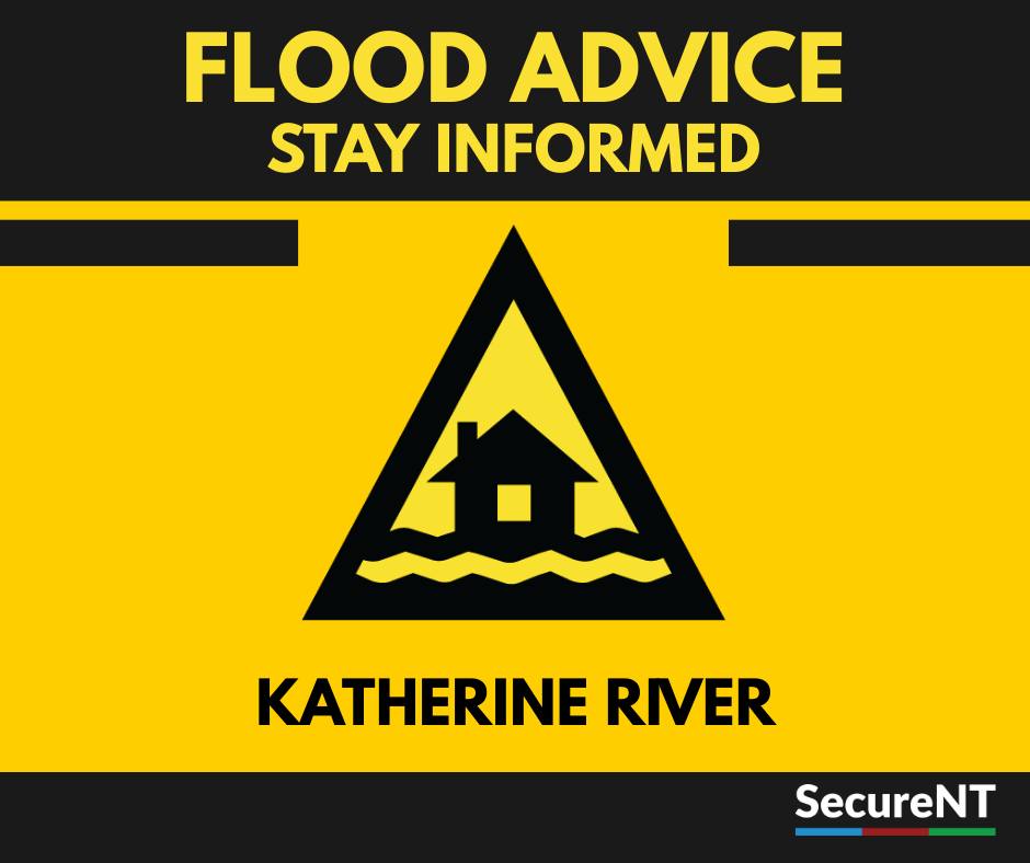 SecureNT - Flood Advice - Katherine River - Stay Informed... | Facebook