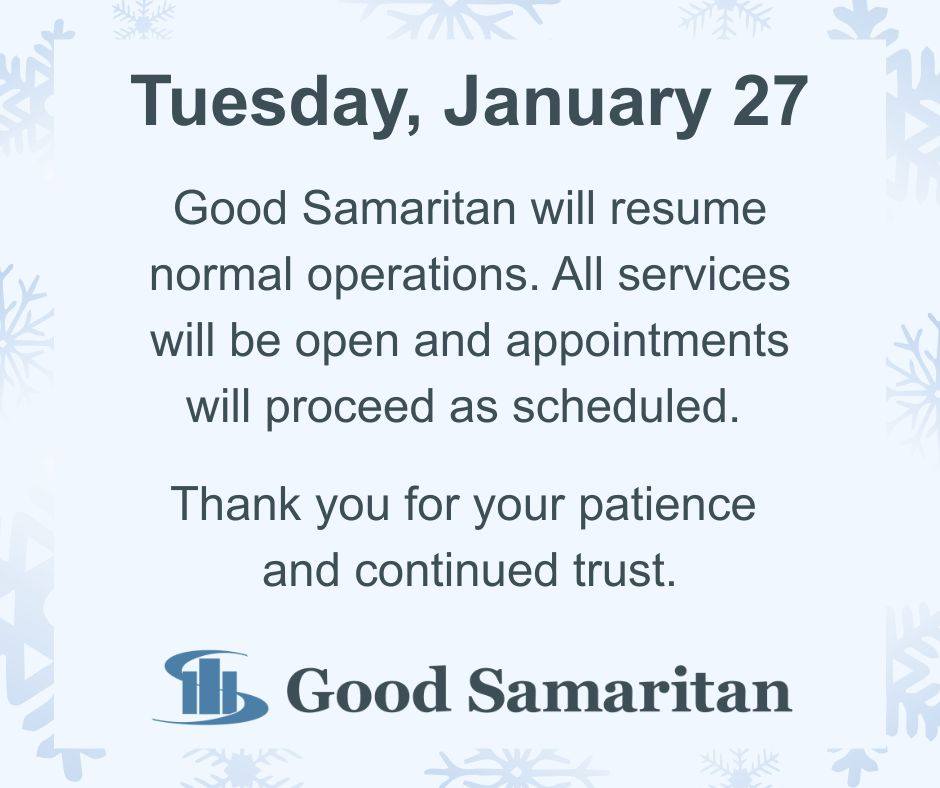 Good - Normal Operations Resume Tuesday! Good Samaritan will resume ...