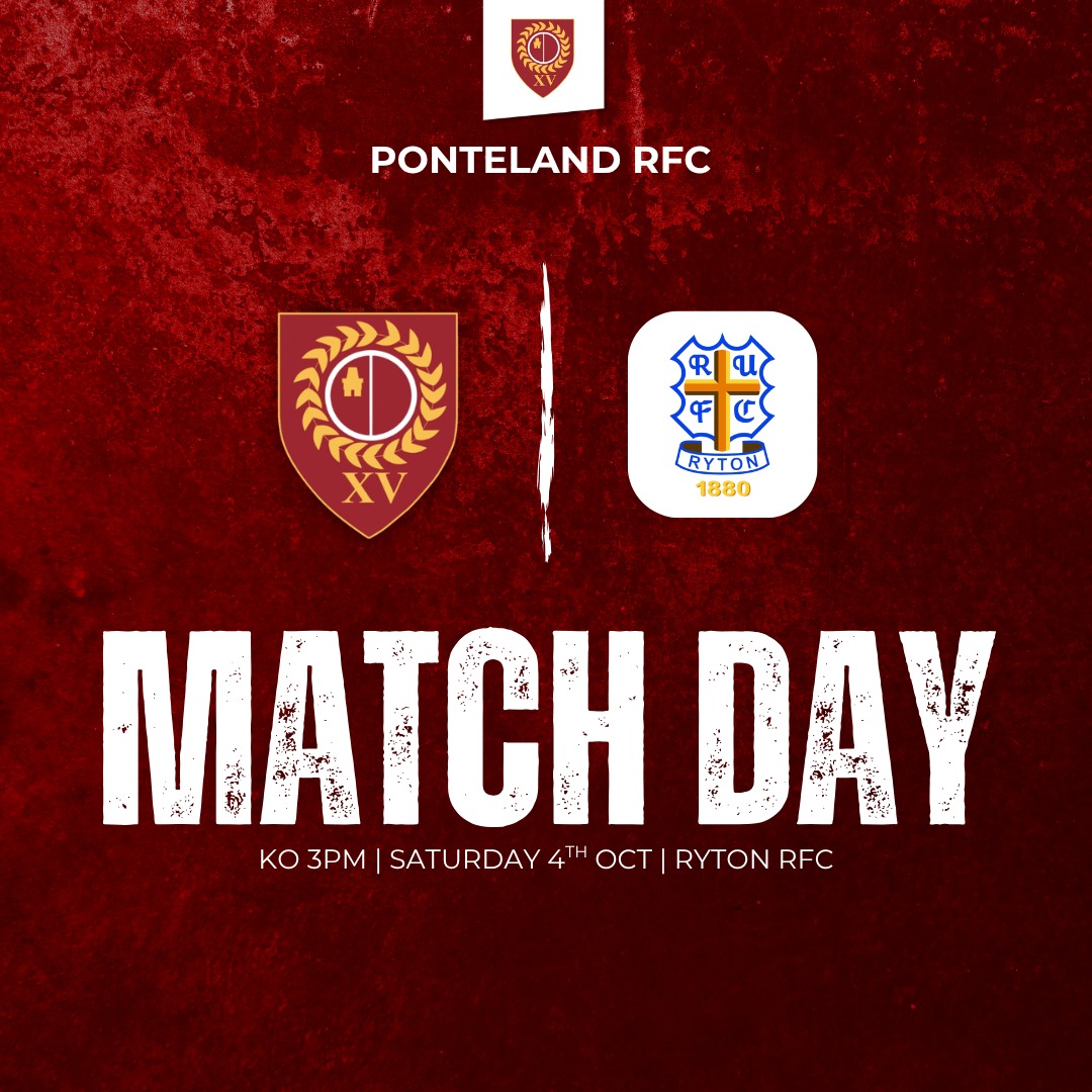 🏉 💪 MATCH DAY ALERT - PONTELAND... - Ponteland Rugby Club | Facebook