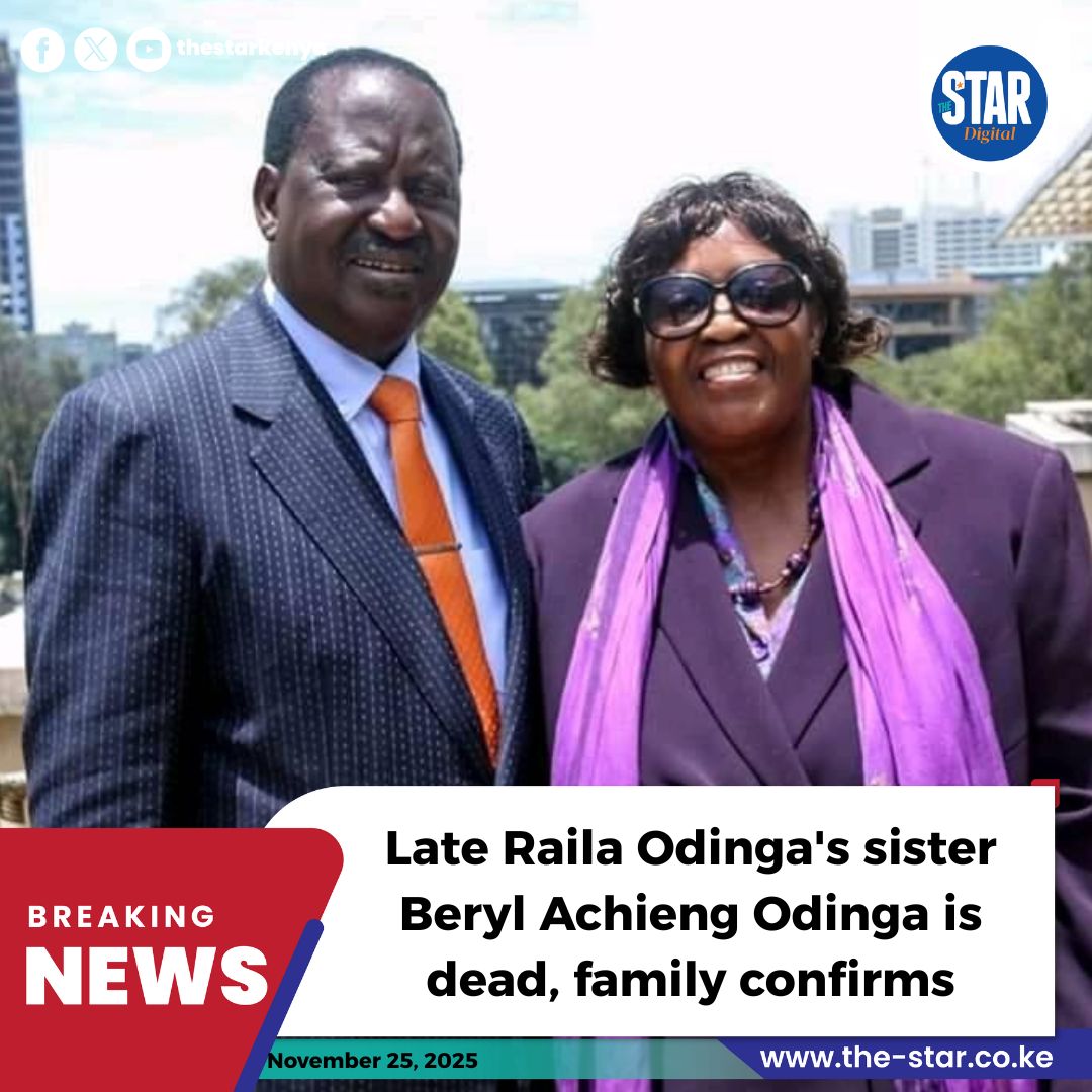 The Star, - The late Raila Odinga's sister, Beryl Achieng Odinga, has ...
