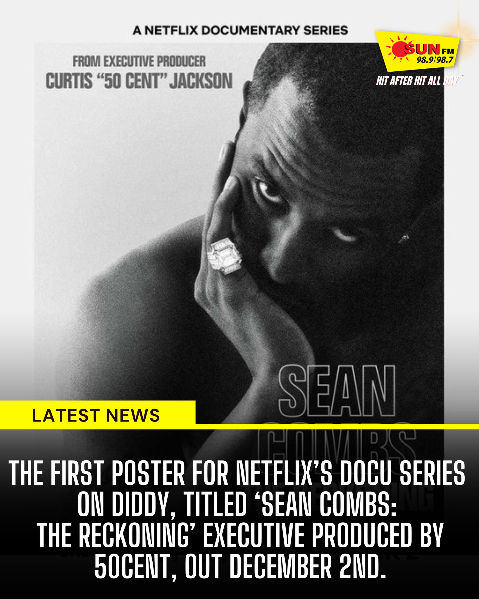 Sun FM - First Poster Revealed for Netflix’s Diddy... | Facebook
