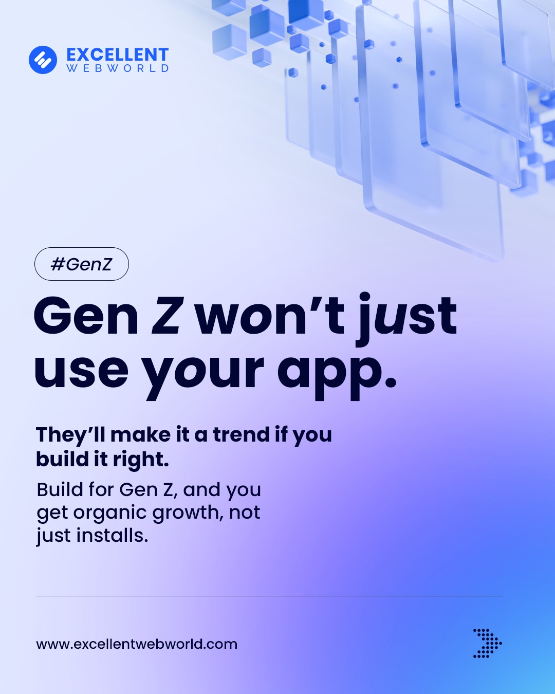 Gen Z doesn’t just use apps, they... - Excellent WebWorld | Facebook
