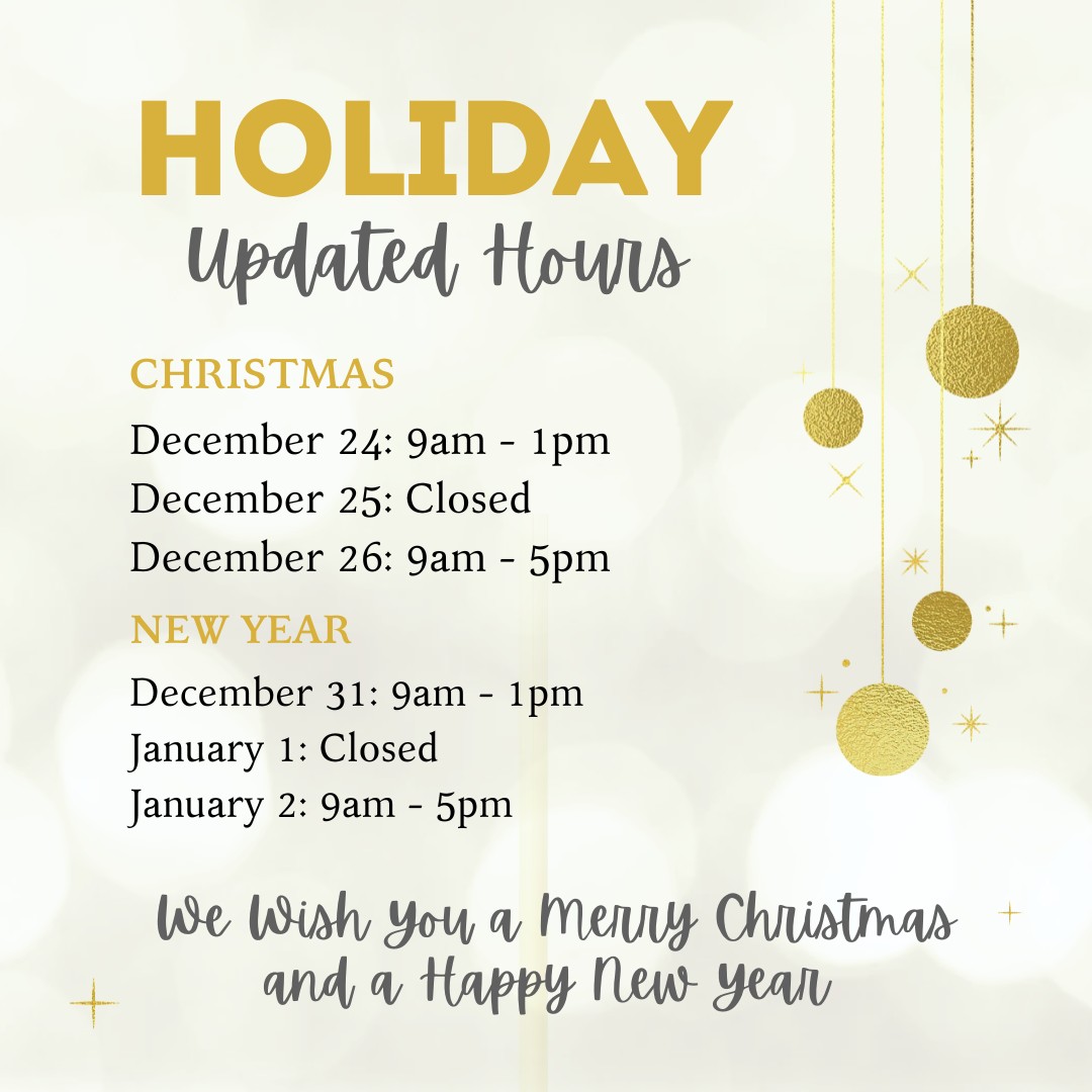 Life - Holiday hours update🎄! Please take note of our adjusted schedule ...