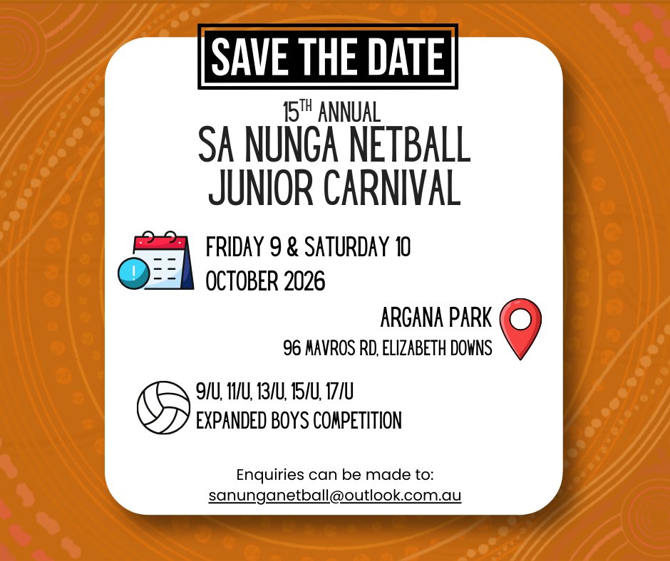 🏐 🖤💛 ️ 🏐 SAVE THE DATE – 2026 SA Nunga... - SA Nunga Netball | Facebook