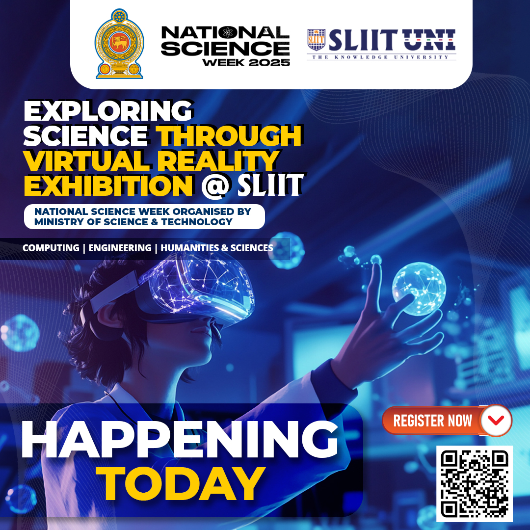 SLIIT - 𝐍𝐚𝐭𝐢𝐨𝐧𝐚𝐥 𝐒𝐜𝐢𝐞𝐧𝐜𝐞 𝐖𝐞𝐞𝐤 𝟐𝟎𝟐𝟓 | 𝐇𝐚𝐩𝐩𝐞𝐧𝐢𝐧𝐠 𝐓𝐨𝐝𝐚𝐲! 🔬 Experience the ...