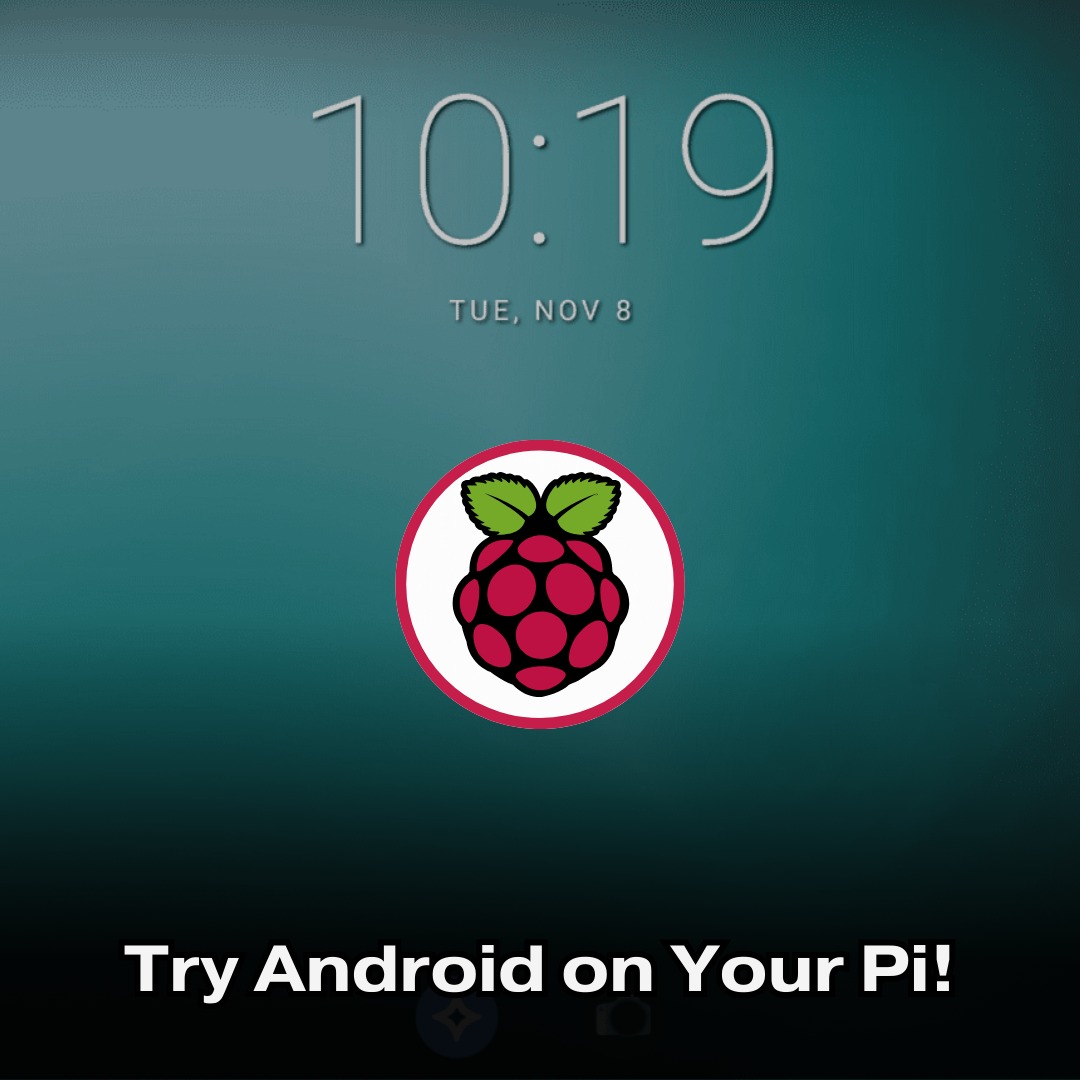 RaspberryTips - Can a Raspberry Pi run Android? Yep it can, here's the ...