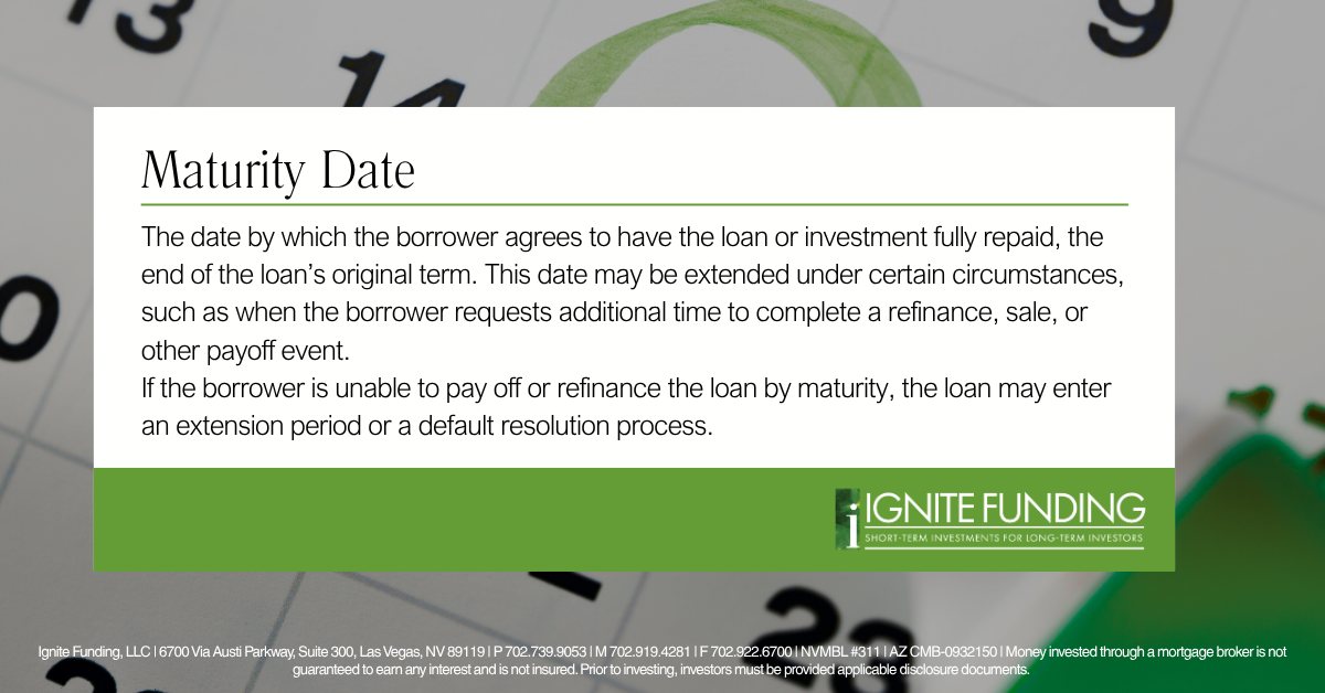 Ignite - Understanding the Maturity Date is key to becoming a confident ...