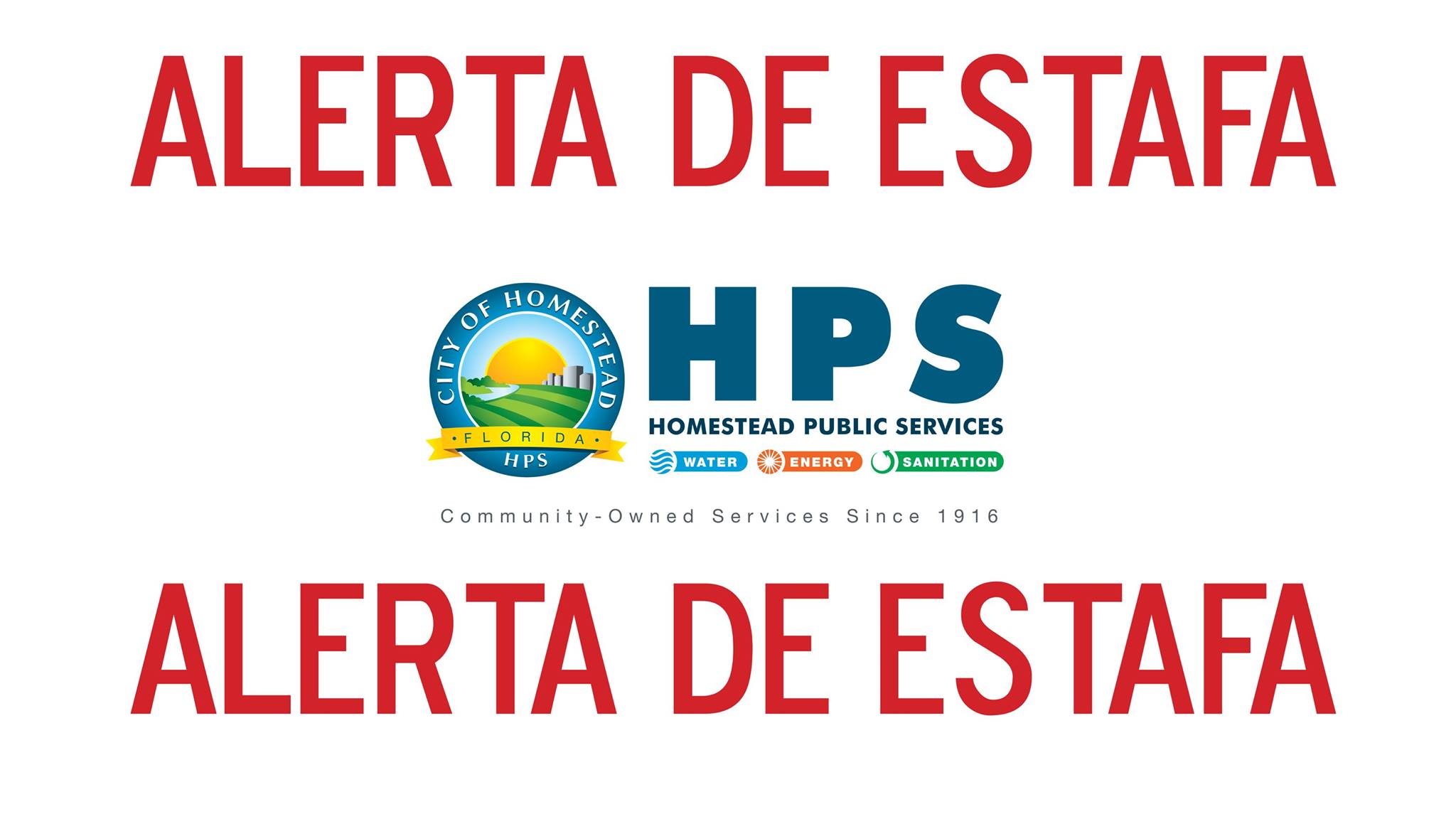 City - La Ciudad de Homestead advierte a todos sus residentes de una ...