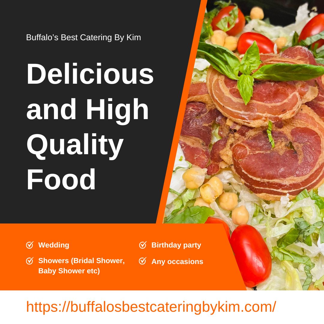 Buffalo's Best Catering... - Buffalo's Best Catering By Kim