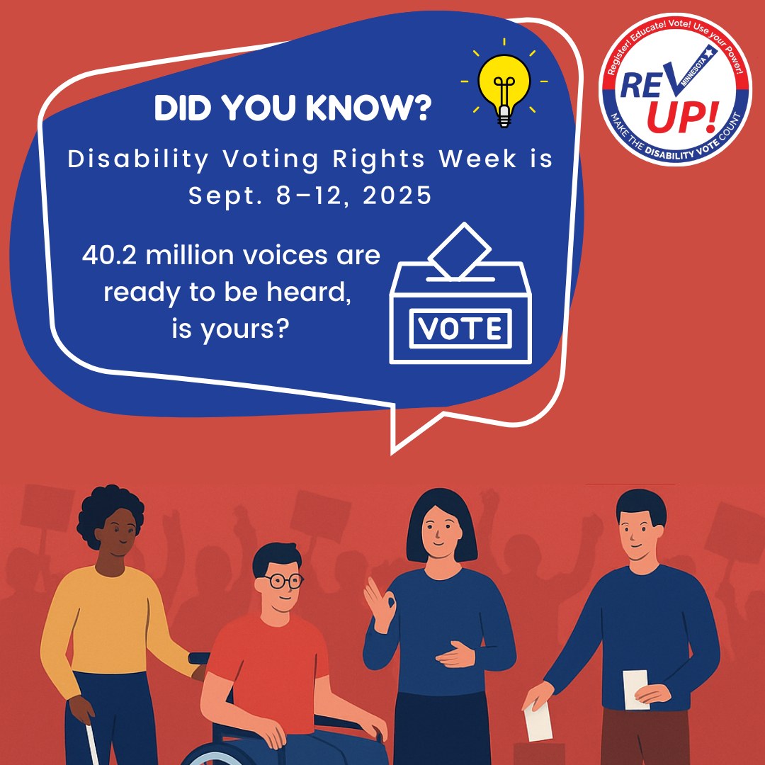 REV UP MN - 📅 It’s Disability Voting Rights Week! 40.2... | Facebook