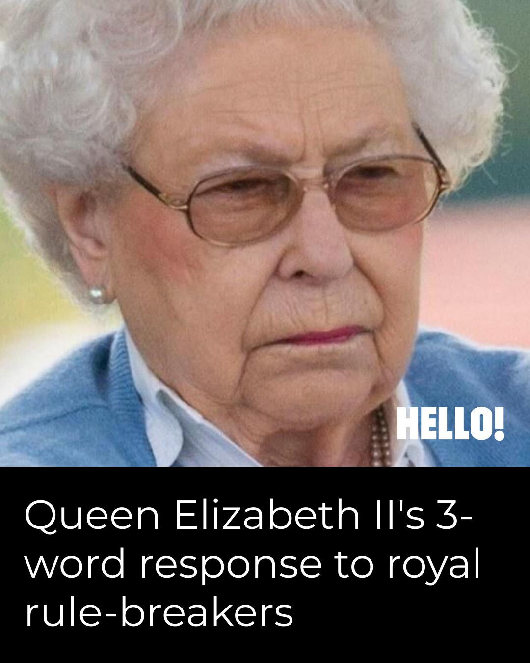 HELLO! - Queen Elizabeth II's 3-word response to... | Facebook