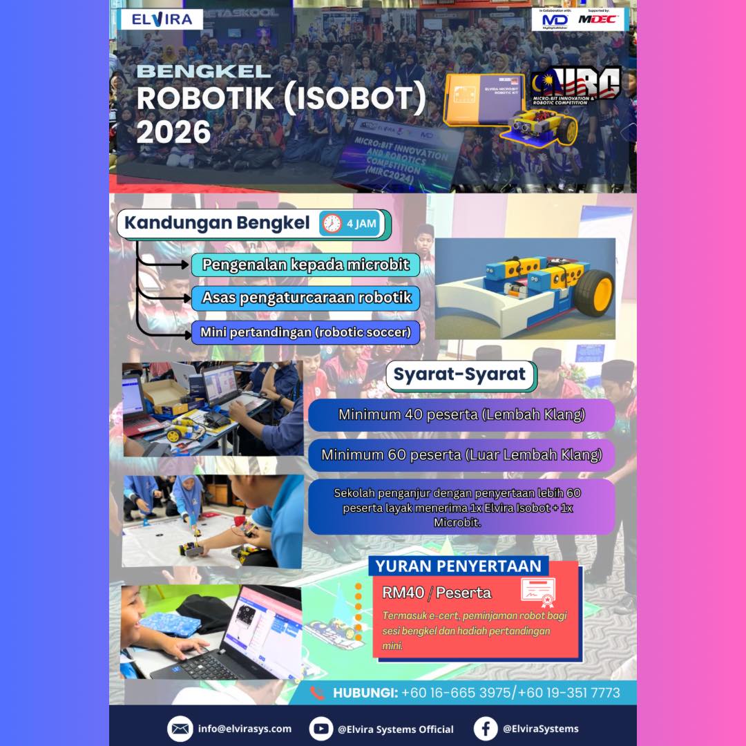 Elvira - JOM SERTAI BENGKEL ROBOTIK ISOBOT 2026! 🚀⚽ Cikgu-cikgu nak ...