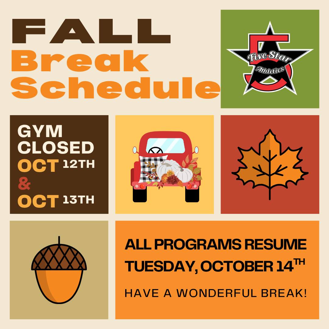 Five - 🍂 Fall Break Schedule 🍂 Please note these important dates: 📌 No ...