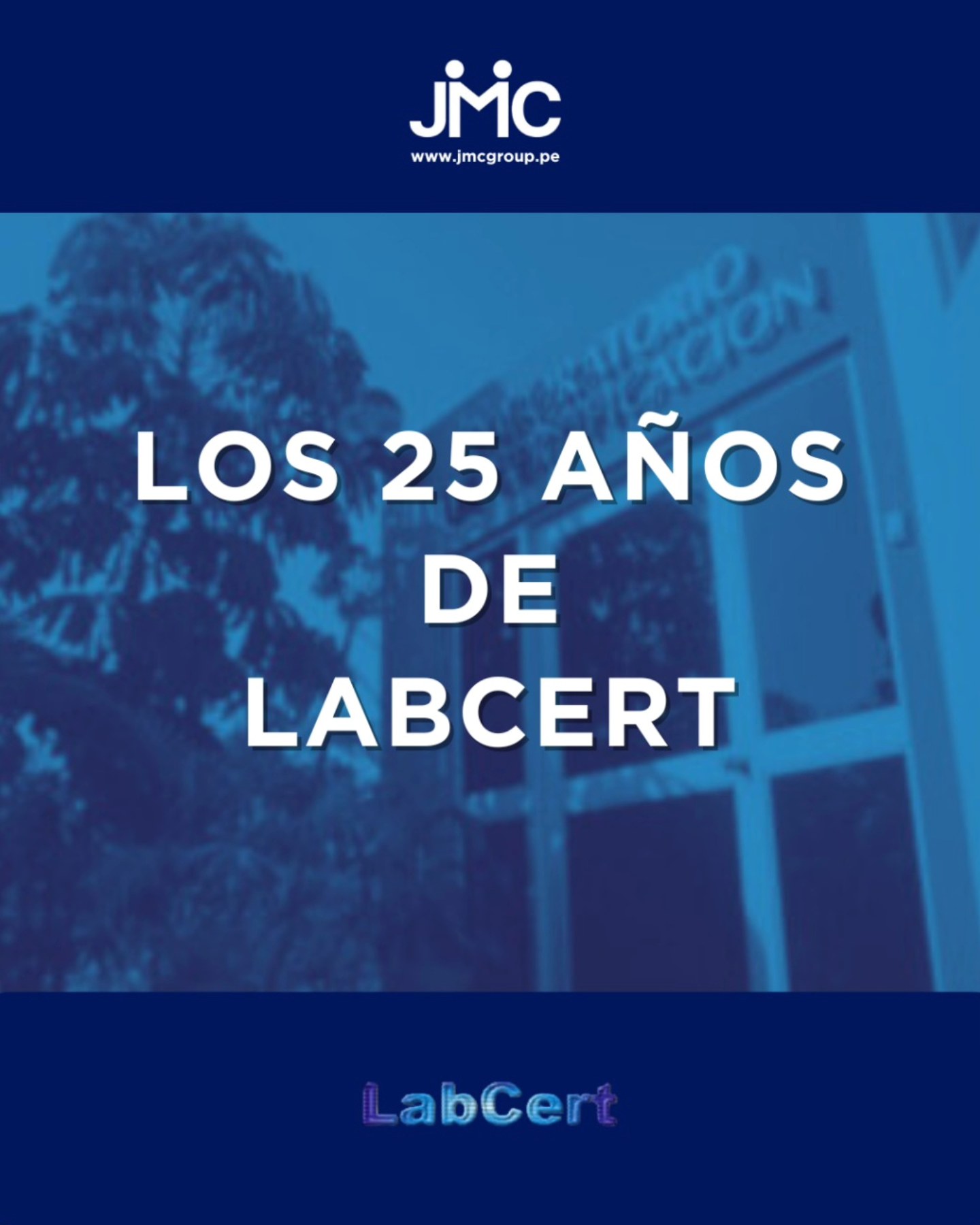 JMC - ¡LabCert cumple 25 años! Un día como hoy, hace 25 años, nació ...