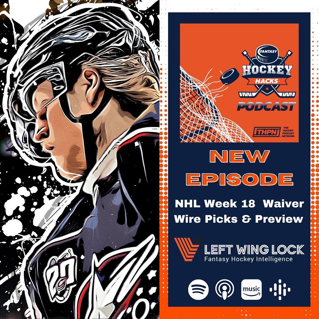 🚨New Episode!🚨 NHL Week 18... - Fantasy Hockey Hacks Podcast | Facebook