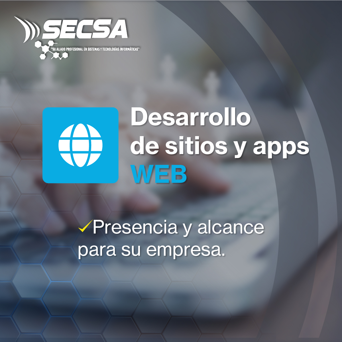 SECSA - ¡El medio de comunicación perfecto para su empresa...