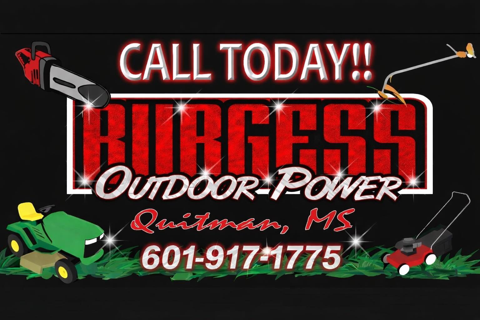Burgess Outdoor Power | Quitman MS