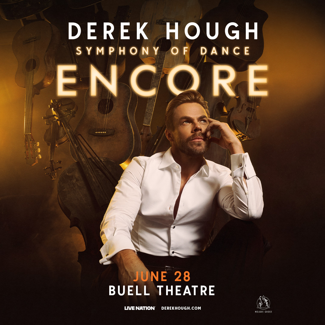 Live - JUST ANNOUNCED: Derek Hough’s Symphony of Dance: Encore! The ...