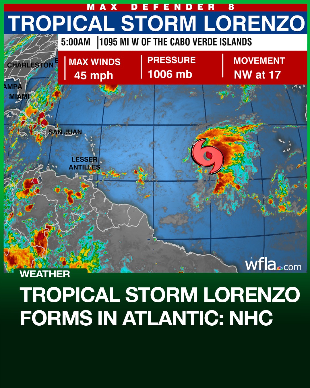 WFLA - TRACKING THE TROPICS | Tropical Storm Lorenzo has formed in the ...