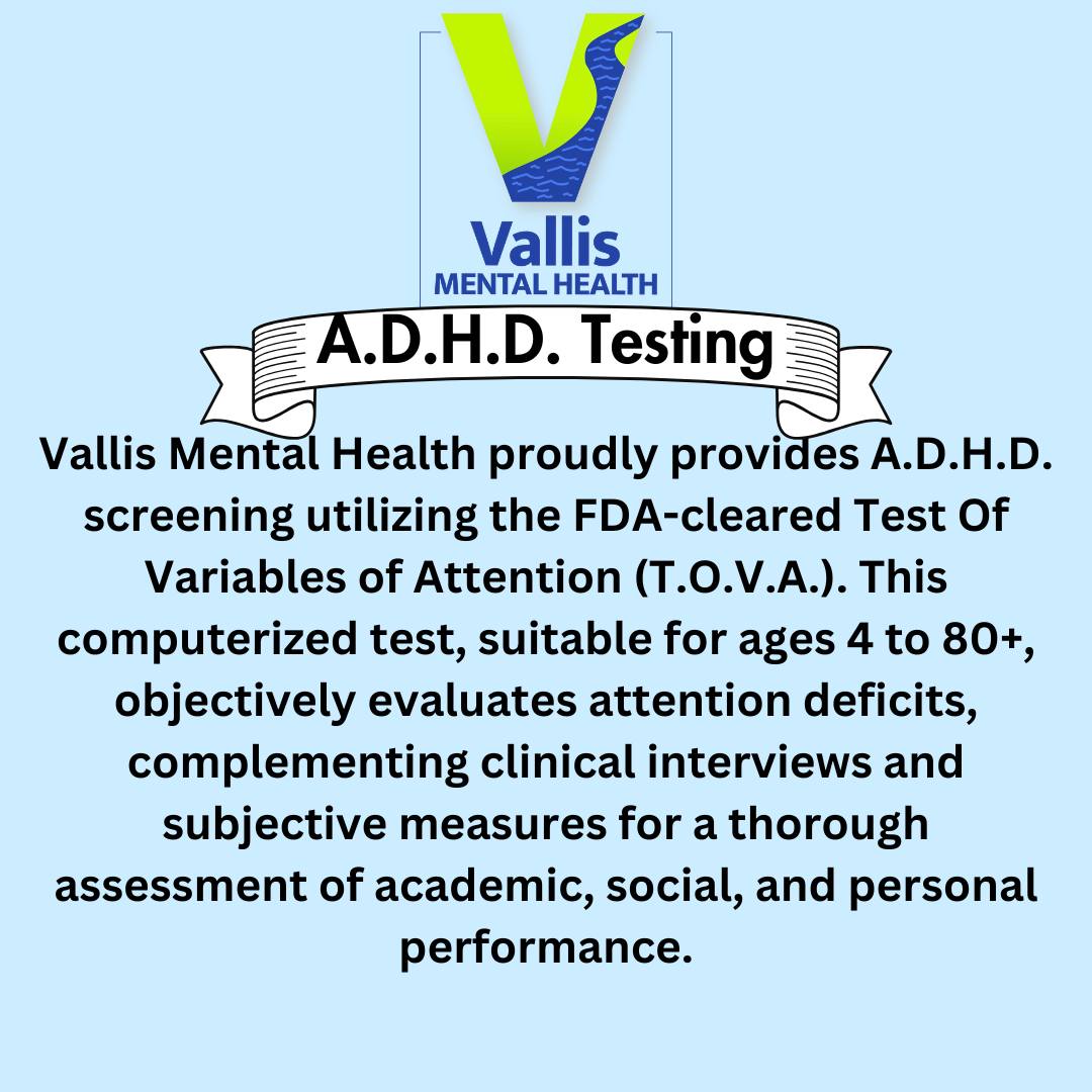 Vallis - TOVA (ADHD) testing is available at our office! We offer ADHD ...