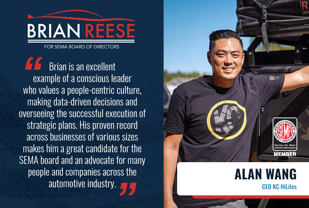 Brian Reese for SEMA Board of Directors