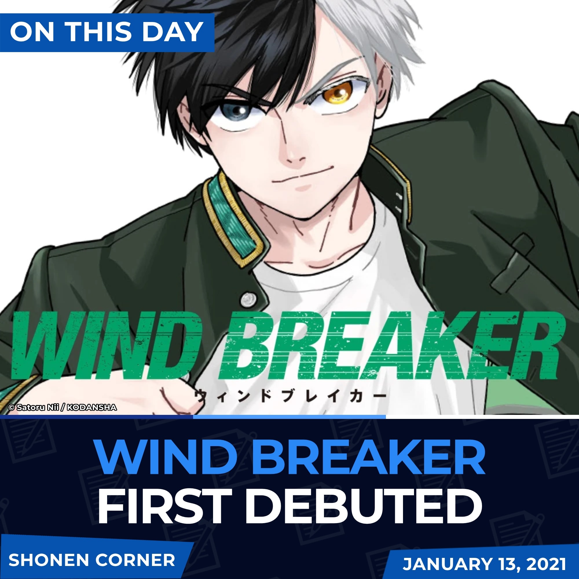 ON THIS DAY: 5 years ago, Wind Breaker manga by Satoru Nii was 