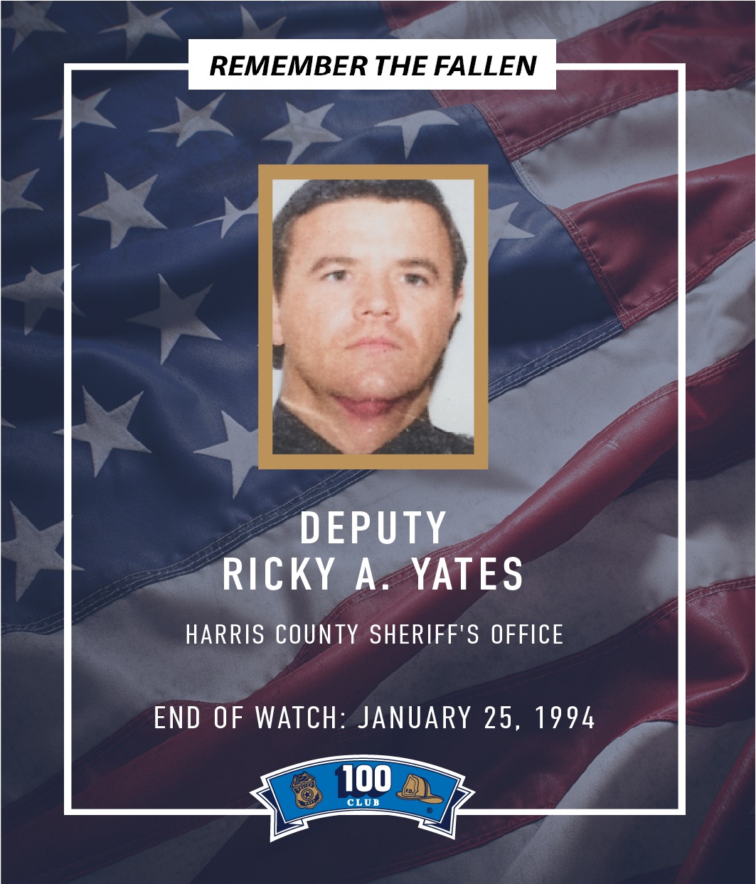 100 - Today we remember Harris County Sheriff's Office Deputy Ricky ...