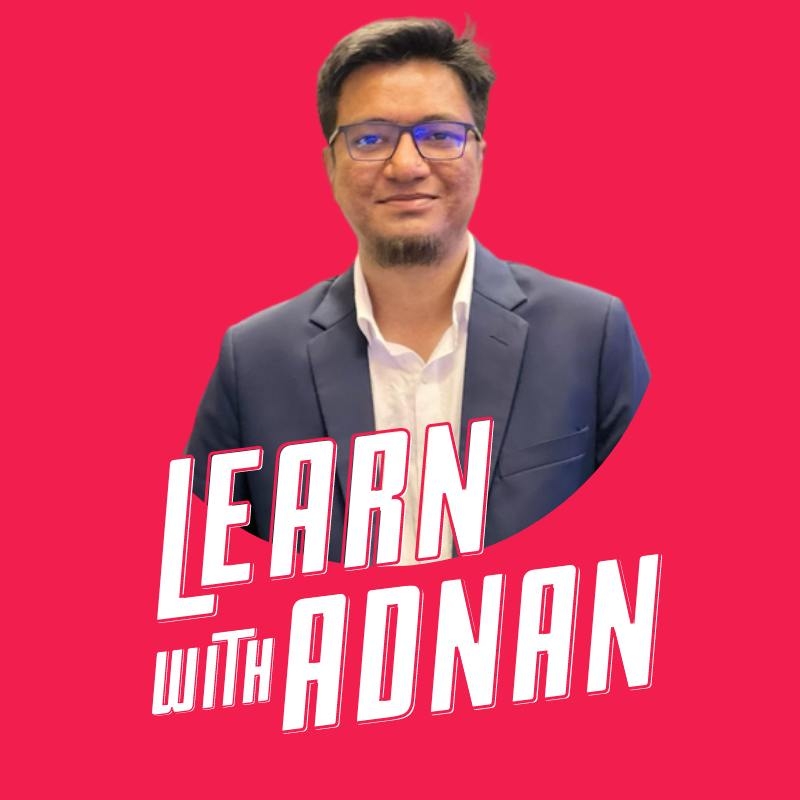 Learn with Adnan | Dhaka