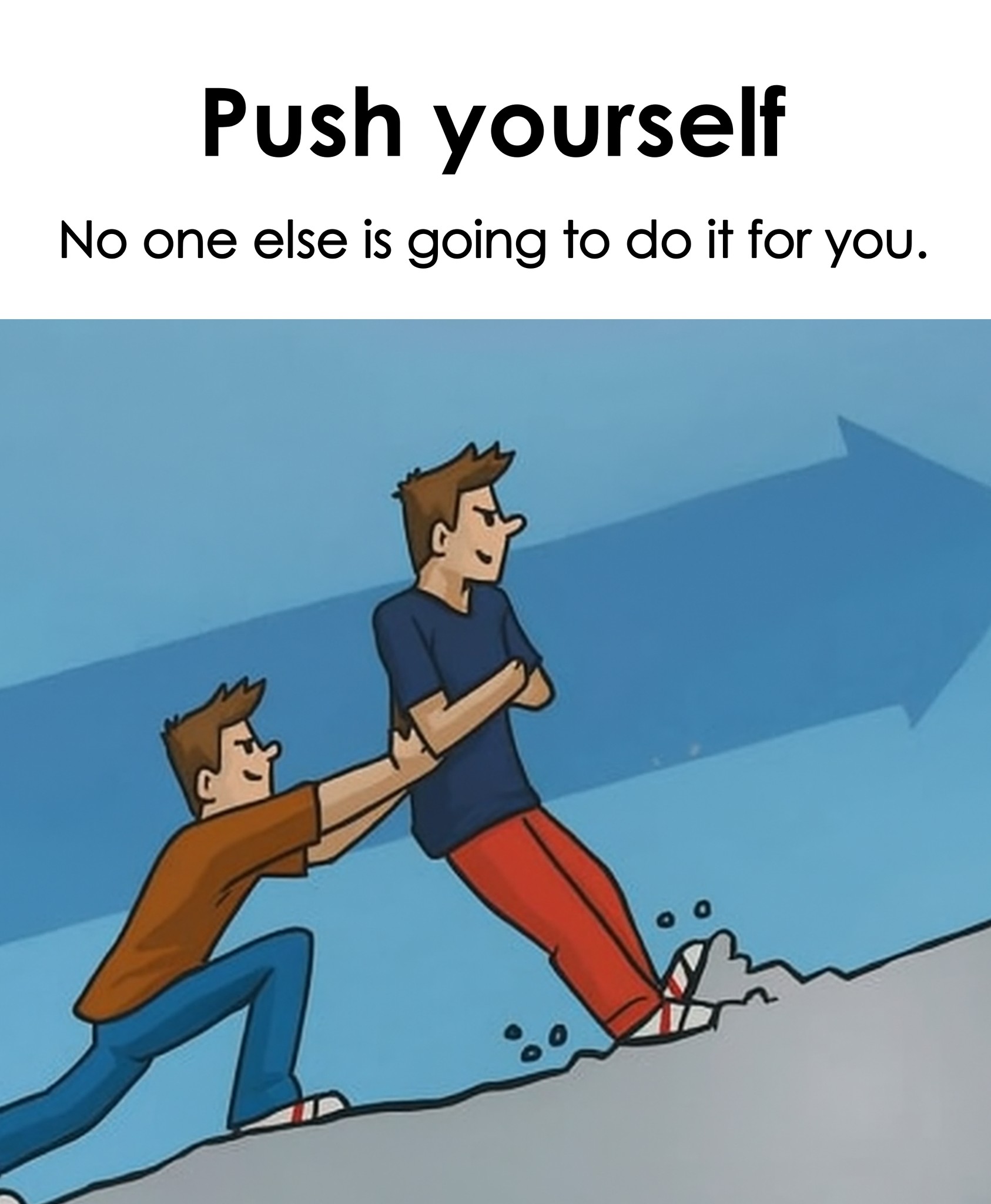 No - Push yourself! | Facebook