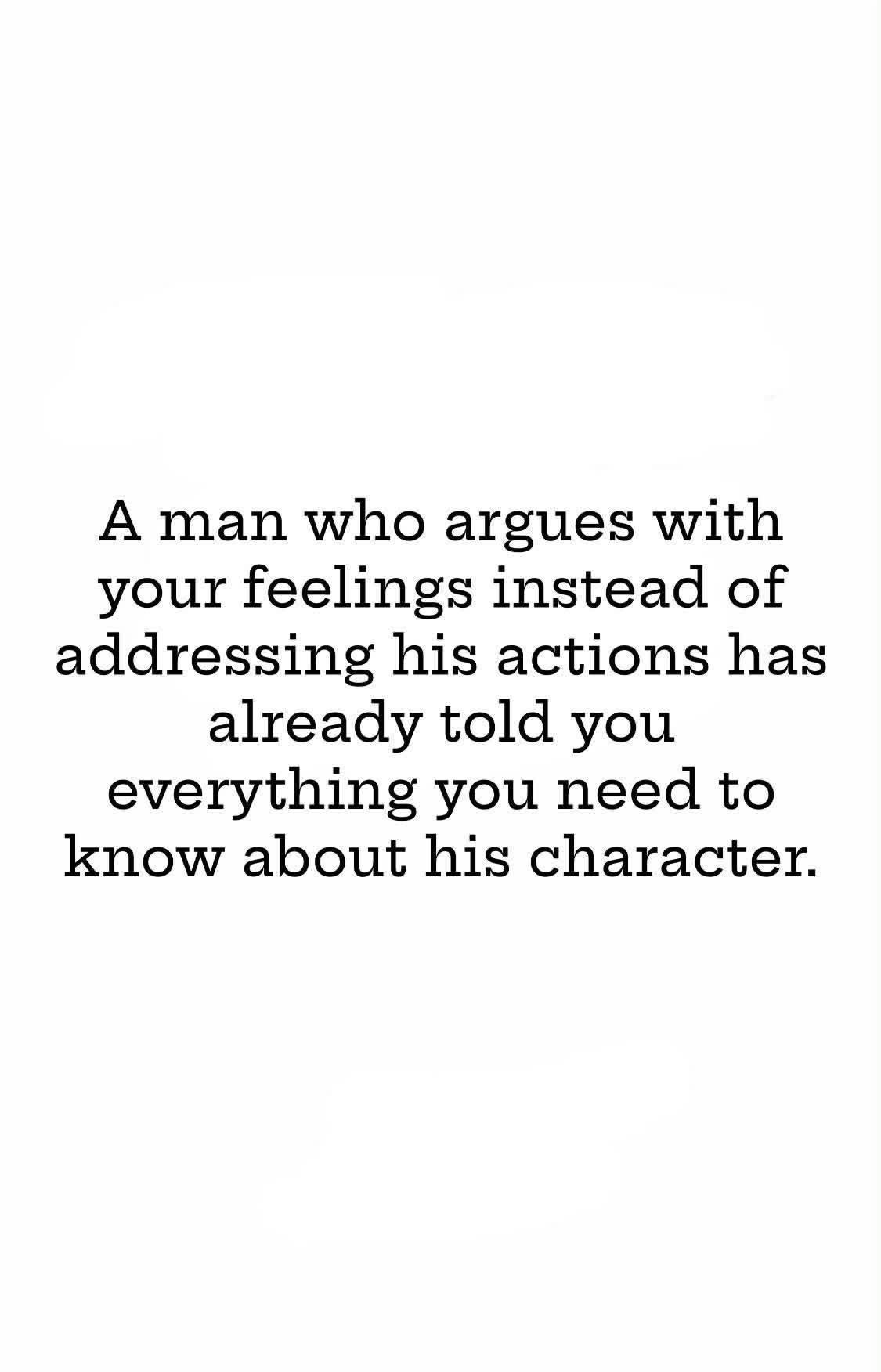 Misty - A man who argues with your feelings instead of addressing his ...