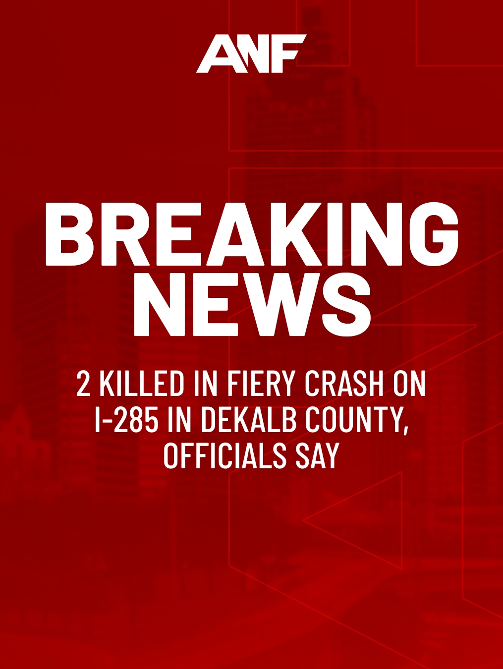 Atlanta - BREAKING NEWS: Two people are dead following a crash that ...