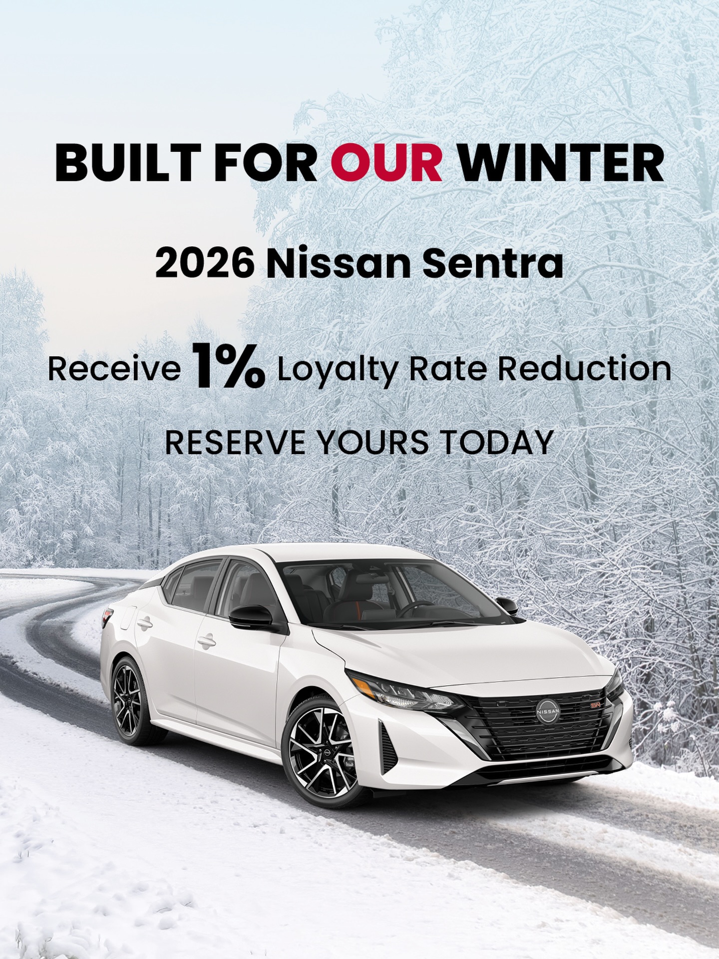 2026 Nissan Sentra Receive 1% Loyalty... - Birchwood Nissan | Facebook