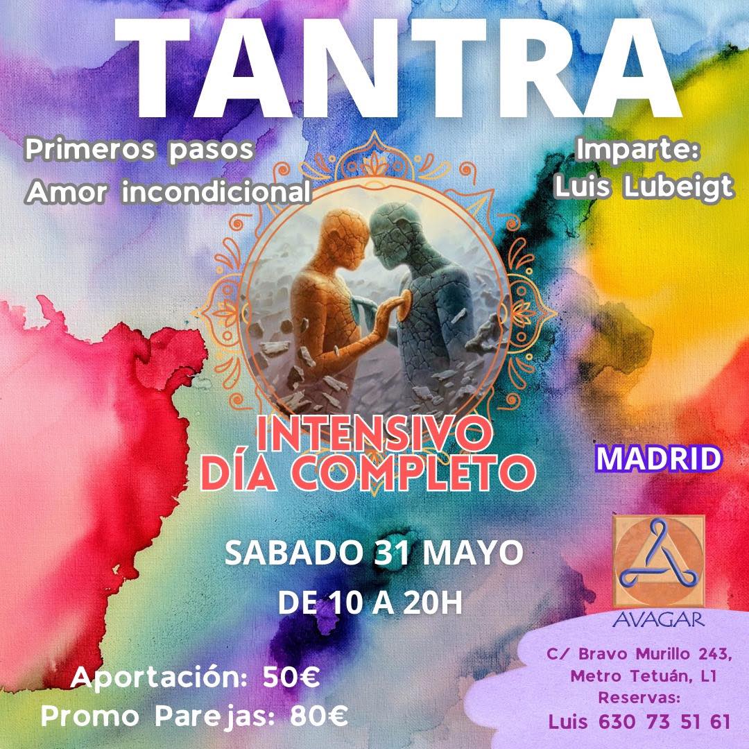 Avagar - TANTRA Sábado 31 de mayo de 10:00 a 20:00h. ¿Qué te ofrece ...