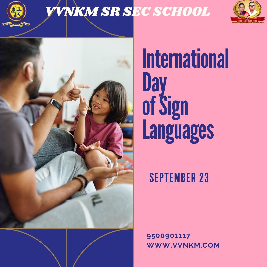 VVNKM - The 2025 theme for International Day of Sign Languages is 