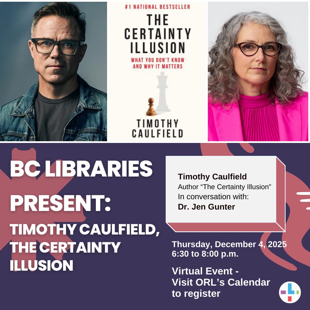 Okanagan - 📣BC Libraries Present: The Certainty Illusion with Timothy ...